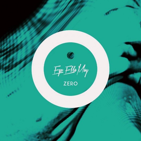 Ego Ella May Zero